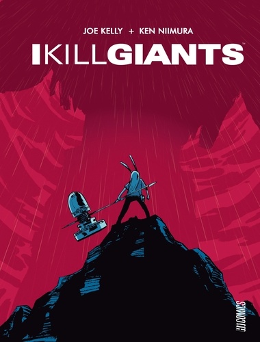 Joe Kelly et JM Ken Niimura - I Kill Giants.