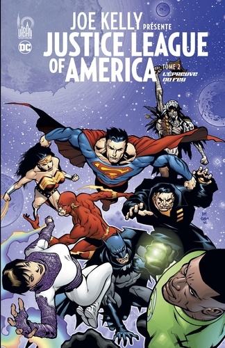 Justice League of America Tome 2 L'épreuve du feu