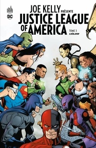 Joe Kelly et Doug Mahnke - Justice League of America Tome 3 : L'élite.
