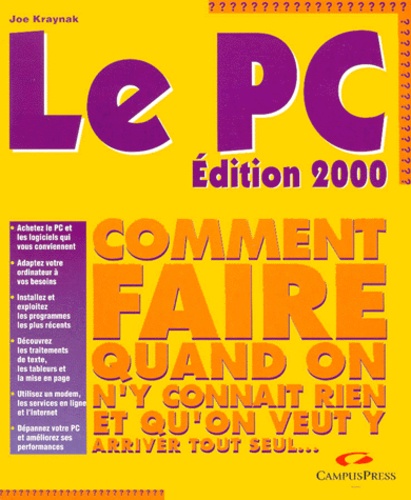 Joe Kraynak - Le Pc. Edition 2000.