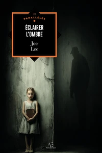 Éclairer l'ombre