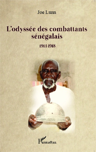L'odyssée des combattants sénégalais (1914-1918)
