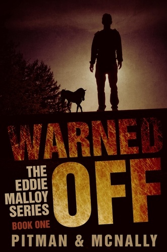  joe mcnally et  Richard Pitman - Warned Off - The Eddie Malloy series, #1.