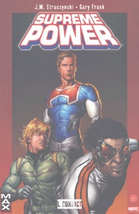Joe Michael Straczynski et Gary Frank - Supreme Power Tome 1 : Contact.