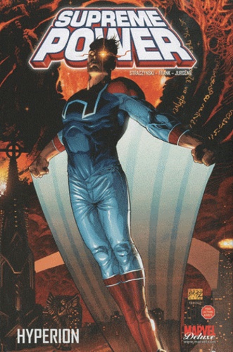 Joe Michael Straczynski et Gary Frank - Supreme Power Tome 2 : Hyperion.