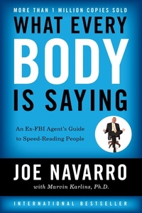 Joe Navarro - What Every Body is Saying.