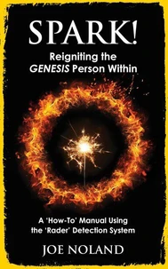 Spark! Reigniting the Genesis Person Within