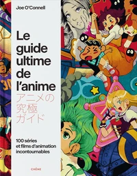 Le guide ultime de l'anime