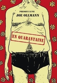 Joe Ollmann - En quarantaine.