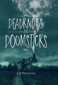  Joe Pasquale - Deadknobs And Doomsticks.
