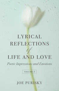 Lyrical Reflections of Life and Love - Volume 3