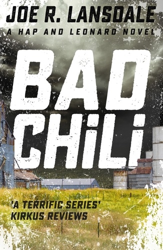 Bad Chili. Hap and Leonard Book 4