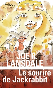 Joe R. Lansdale - Le sourire de Jackrabbit.