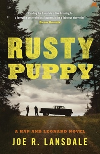 Joe R. Lansdale - Rusty puppy.
