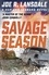 Savage Season. Hap and Leonard Book 1