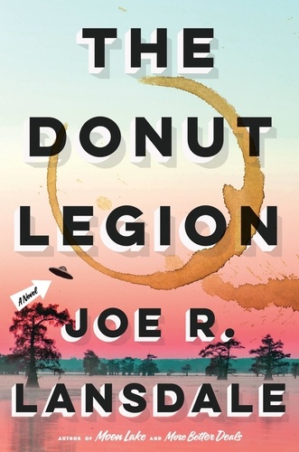 The Donut Legion. A Novel