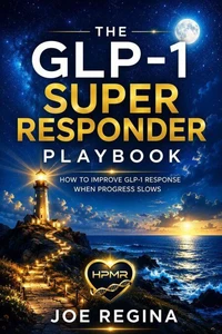 The GLP-1 Super Responder Playbook
