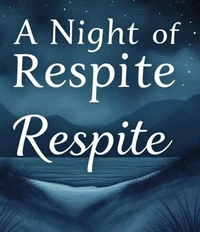 A Night of Respite