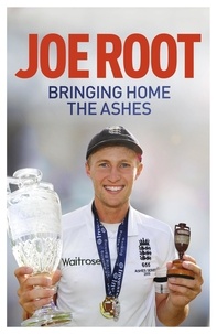 Joe Root - Bringing Home the Ashes - Winning with England.