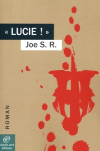 Joe S. R. - Lucie !.