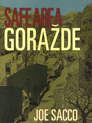 Joe Sacco - Safe Area Gorazde.