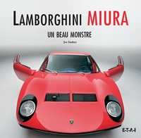 Joe Sackey - Lamborghini Miura - Un beau monstre.