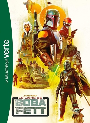 Le livre de Boba Fett. Star Wars