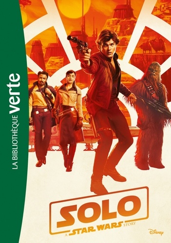 Joe Schreiber - Solo - A Star Wars Story.
