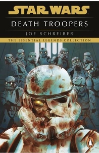 Joe Schreiber - Star Wars Deathtroopers.
