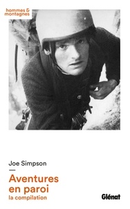 Joe Simpson - Joe Simpson - Aventures en paroi - la compilation.