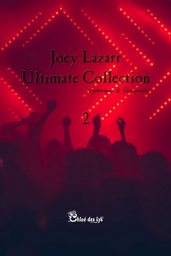 Joe Valeska - Joey Lazarr Ultimate Collection Tome 2 : … Euphoriques & désespérées.