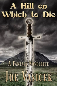 A Hill on Which to Die