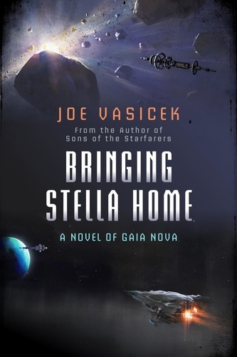  Joe Vasicek - Bringing Stella Home - Gaia Nova.
