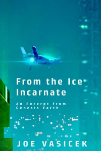 From the Ice Incarnate