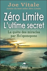 Sennaestube.ch Zéro limite - L'ultime secret - La quête des miracles par Ho'oponopono Image