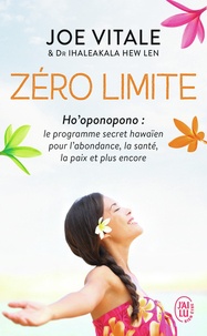 Ebook gratuit télécharger Zéro limite  - Le programme secret hawaïen pour l'abondance, la santé, la paix et plus encore (Litterature Francaise)