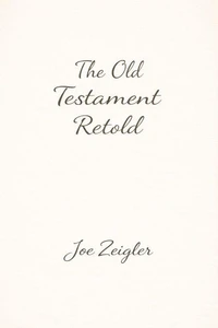 The Old Testament Retold