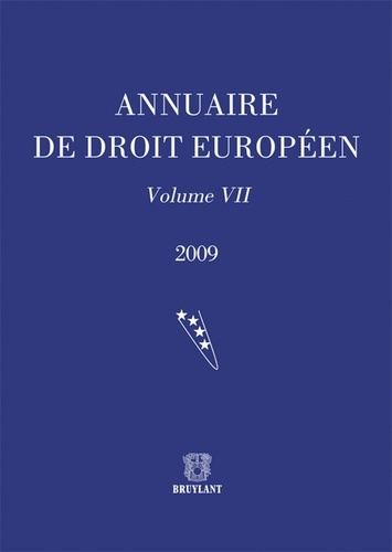 Joël Andriantsimbazovina et Claude Blumann - Annuaire de droit européen - Volume 7.