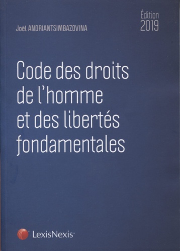 Code des droits de l'homme et des libertés fondamentales  Edition 2019