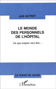 Le Monde Des Personnels De L'Hopital