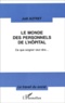Joël Autret - Le Monde Des Personnels De L'Hopital.