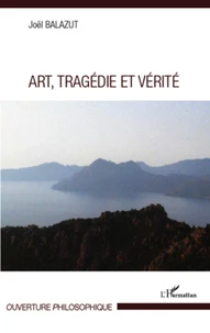 Art, tragédie et vérité