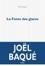 Joël Baqué - La fonte des glaces.