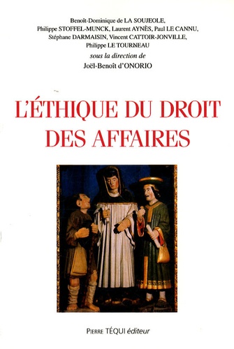 Joël-Benoît d' Onorio - L'éthique du droit des affaires.