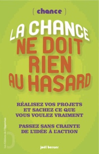 La chance ne doit rien au hasard.pdf