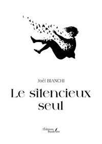 Joël Bianchi - Le silencieux seul.