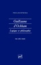 Joël Biard - Guillaume d'Ockham - Logique et philosophie.