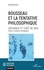 Rousseau et la tentative philosophique. Croyance et coût de Dieu - Essai d'Analyse ontologique