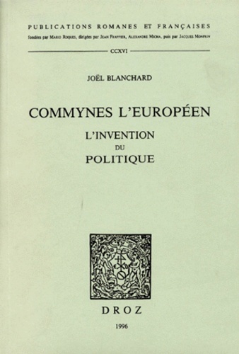 Commynes L'Europeen. L'Invention Du Politique