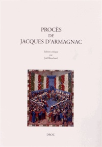 Joël Blanchard - Procès de Jacques d'Armagnac.